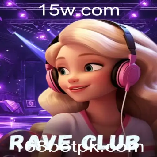 Descubra o Jogo RaveClub: Diversão, Estratégia e Apostas com 168bet